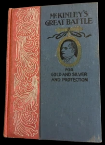 James P Boyd *McKinley's Great Battle*  Gold Silver Protection  Hardcover - 1897 - Picture 1 of 6