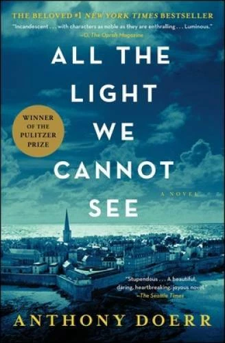 All the Light We Cannot See: A Novel - Paperback By Doerr, Anthony - VERY GOOD - Image 1 of 1