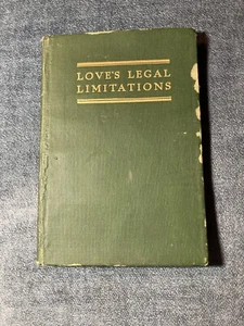 RARE 1914 Antique Law Book LOVE’S LEGAL LIMITATIONS An Opinion By A Lawyer-Train - Picture 1 of 20