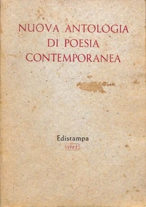 Nuova antologia di poesia contemporane, Soc. Edistampa, 1962 - Foto 1 di 1