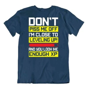 Camiseta Don'T Piss Me Off Camiseta Suficiente Camiseta XP Divertida - Imagen 1 de 8