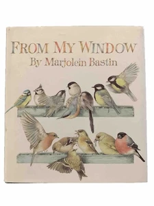 FROM MY WINDOW book by artist MARJOLEIN BASTIN Hallmark 1994 HC DJ - Picture 1 of 9