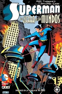 SUPERMAN: LA GUERRA DE LOS MUNDOS - ROY THOMAS / MICHAEL LARK - Imagen 1 de 1
