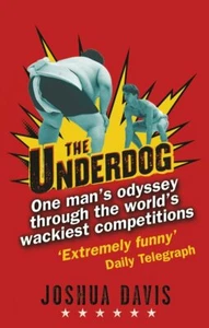 The Underdog -Joshua Davis Humour Book Aus Stock - Imagen 1 de 1