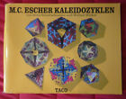 M. C. Escher Kaleidozyklen 