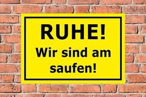 Schild Ruhe wir sind am saufen - Tür - in 4 Größen Spruch lustig witzig - Bild 1 von 1