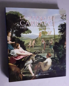 La scuola dei Carracci i seguaci di Annibale e Agostino - NUOVO - - Picture 1 of 5