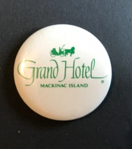 Vintage Grand Hotel Mackinac Island Michigan Pinback Button - Picture 1 of 3
