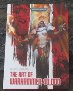 Black Library The Art of the Warhammer 40,000 Hardback Book Warhammer New WH40K - Picture 1 of 8