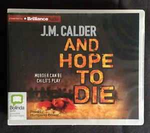 And Hope To Die by J.M. Calder Unabridged CD Audiobook (9 CDs) NEW - Picture 1 of 4