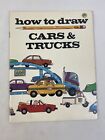 How to Draw Cars and Trucks - Written and illustrated by Michael LaPlaca Clean