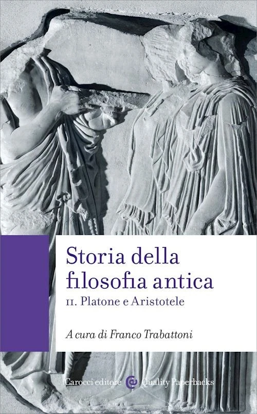 STORIA DELLA FILOSOFIA ANTICA. VOL. 2: PLATONE E ARISTOTELE  - TRABATTONI F. - Immagine 1 di 1