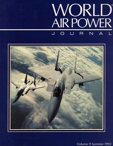 WORLD AIR POWER JOURNAL VOLUME 9 SUMMER 1992 NORTH AMERICAN EDITION - Picture 1 of 5