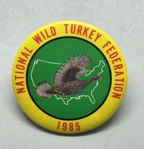 Vintage 1985 NWTF National Wild Turkey Federation Hunting Pinback Button - Picture 1 of 5