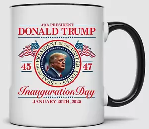 45TH AND 47TH PRESIDENT DONALD TRUMP COMMEMORATIVE INAUGURATION MUG JANUARY 2025 - Picture 1 of 6