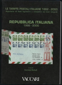 Le tariffe postali italiane 1862-2000. Vol. 4\3: Repubblica Italiana 1986-2000 - Picture 1 of 1