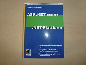 ASP.NET und die .NET-Plattform von Matthew MacDonald (2003, Taschenbuch) - Bild 1 von 3