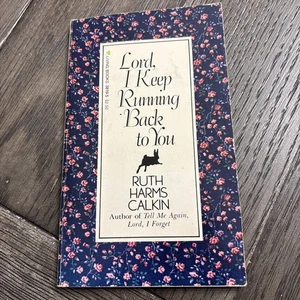 Lord I Keep Running Back - Paperback By Calkin, Ruth Harms. Religious Book. Vtg - Imagen 1 de 5