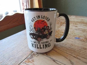 Funny Halloween "Get In Loser We’re Going Killing", Scary Movie Villains Mug/Cup - Picture 1 of 4