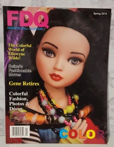 FDQ Fashion Doll Quarerly Magazine Spring 2010 Elloeyne Wilde Cover Girl - Picture 1 of 1