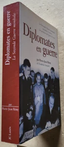 Diplomates en guerre La Seconde guerre Mondiale Pierre-Jean REMY éd JC Lattès - Bild 1 von 3