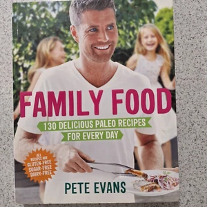 Family Food Book 130 Paleo Recipes For Every Day by Pete Evans Cookbook - Picture 1 of 10