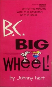 B.C. Big Wheel - by Johnny Hart - Fawcett Gold Medal Paperback 1969 - Picture 1 of 1