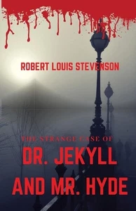 The Strange Case of Dr. Jekyll and Mr. Hyde: A gothic horror novella by Scottish - Picture 1 of 1