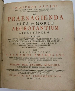 MEDICINA DIAGNOSTICA - P. Alpini: De Presagienda Vita Morte Aegrotantium 1754 - Foto 1 di 8