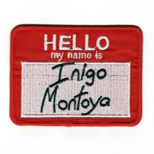 🎥 4" The Princess Bride Movie HELLO MY NAME IS INIGO MONTOYA Iron-on PATCH! 🎥 - Picture 1 of 1