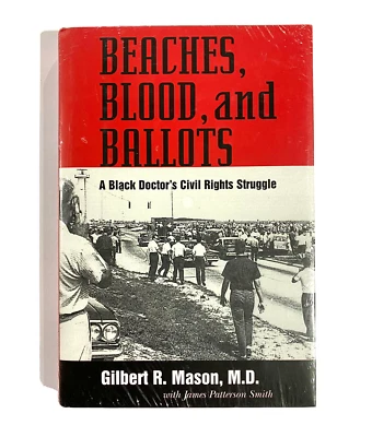 Beaches, Blood and Ballots A Black Doctor’s Civil Rights Struggle Hardback Mason - Image 1 of 4