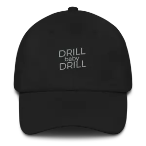 Drill baby drill! MAGA 2024 Make America Great Again Trump Dad hat - Picture 1 of 2