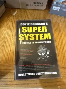 Doyle Brunson's Super System : A Course in Power Poker by Doyle Brunson Softcove - Picture 1 of 3