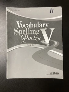 Abeka Vocabulary Spelling Poetry V Teacher Quiz Key. Fifth Edition. 11th Grade. - Picture 1 of 5