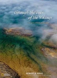 ROBERT B. HAAS Through The Eyes of the Vikings: An Aerial Vision of Arctic Lands - Picture 1 of 1