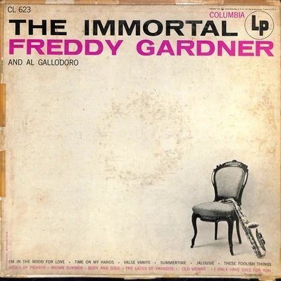 Freddy Gardner & Al Gallodoro – Immortal Freddy Gardner LP 1954 US Mono Columbia - Image 1 of 2