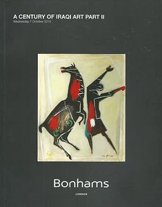 BONHAMS LONDON A CENTURY OF IRAQI ART PAINTINGS PART II Auction Catalog 2015 - Bild 1 von 1