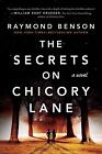 Die Geheimnisse der Chicory Lane: Ein Roman von Raymond Benson (englisch) Taschenbuch Buch
