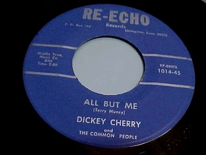 DICKEY CHERRY - ALL BUT ME - NM VINYL & EX AUDIO - ROCKABILLY BOP - Picture 1 of 2