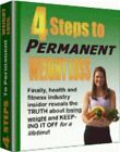 4 Steps To Permanent Weight Loss Secrets from Fitness Industry Insider - eBook