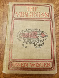 THE VIRGINIAN BY OWEN WISTER H/C 1ST EDITION 1902 AUG .8TH PRINTING MACMILLAN - Bild 1 von 8