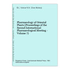 Pharmacology Of Oriental Plants (Proceedings Of The Second International Pharmac