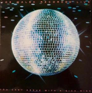 JOE WALSH "YOU CAN'T ARGUE WITH A SICK MIND" PREMIUM QUALITY USED LP (NM/EX) - Picture 1 of 1