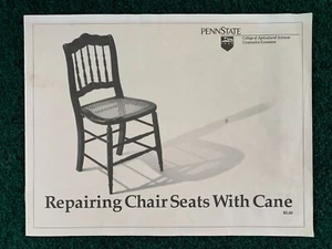 Repairing Chair Seats with Cane, Sanna D. Black, booklet, Penn State Agri Extn - Picture 1 of 4