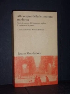P. Nerossi Bellman - Alle origini della letteratura moderna. Testi di poetica... - Foto 1 di 1