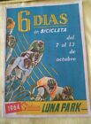 1964 Program Original Sante Gaiardoni De Seis De Luna Park - Argentina Bicicleta
