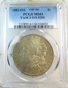 1882 O/S Morgan dollar PCGS MS61 *VAM 3 O/S EDS TOP100* - Picture 1 of 3