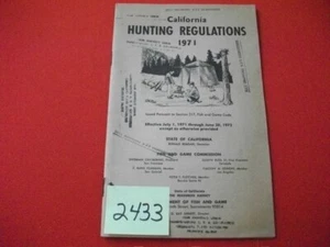 VINTAGE 1971 CALIFORNIA HUNTING REGULATIONS BOOKLET - FISH & GAME CODE 217 VGCFA - Imagen 1 de 5