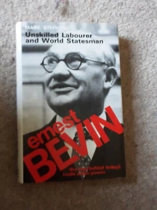 Ernest Bevin: Unskilled Labourer and World Statesman by Mark Stephens... - Bild 1 von 1