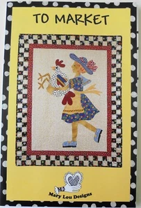 Mary Lou Designs TO MARKET Wall Hanging 32 1/2" x 41" Quilt Pattern - Picture 1 of 1